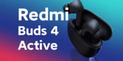 أطلقت Xiaomi سماعات الرأس Redmi Buds 4 Active اللاسلكية بمحركات 12 ملم ومعيار مقاومة الماء IPX4